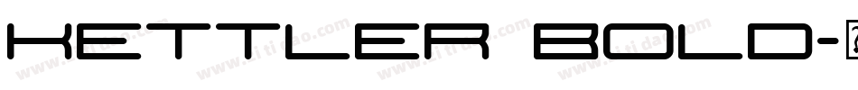 Kettler Bold字体转换